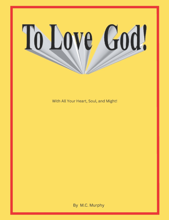 Knjiga To Love God MC Murphy