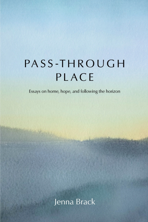 Kniha Pass-Through Place Jenna Brack