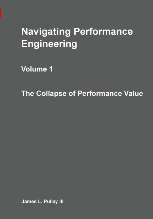 Kniha Navigating Performance Engineering James L Pulley