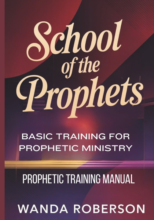 Kniha Prophetic Training Manual Wanda Roberson