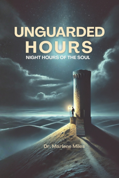 Knjiga UNGUARDED HOURS Marlene Miles
