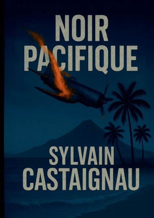 Kniha Noir Pacifique Sylvain Castaignau
