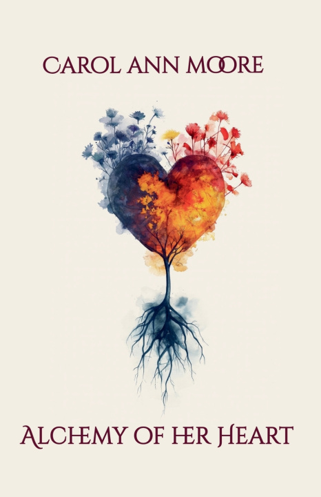 Kniha Alchemy of her Heart Carol Ann Moore