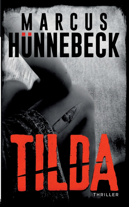 Książka Tilda Marcus Hünnebeck