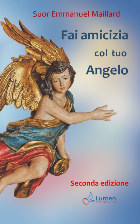 Livro Fai amicizia con il tuo angelo Emmanuel Maillard