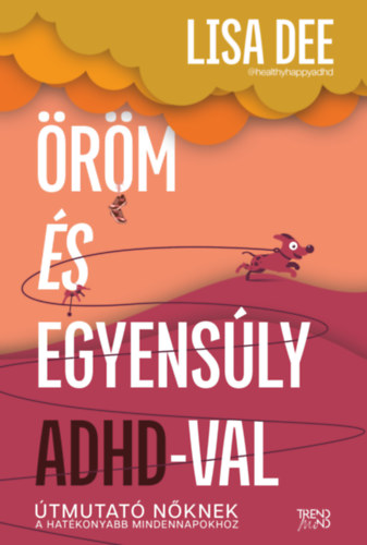 Buch Öröm és egyensúly ADHD-val Dee