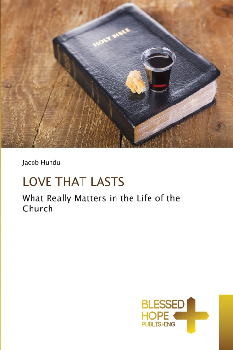 Knjiga LOVE THAT LASTS Jacob Hundu