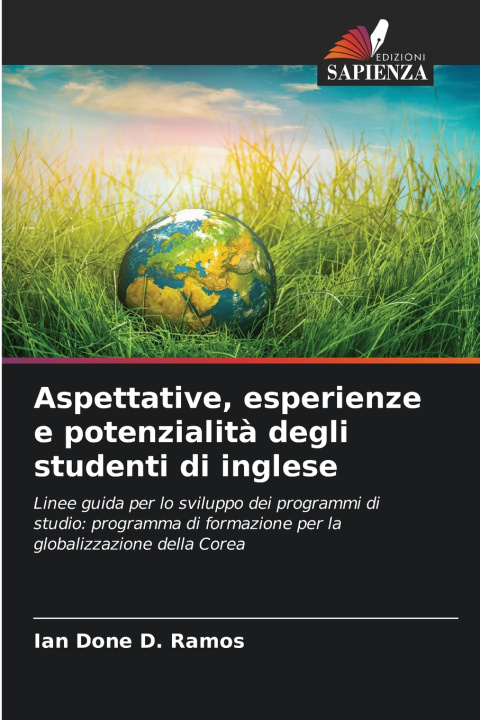 Libro Aspettative, esperienze e potenzialità degli studenti di inglese Ian Done D. Ramos