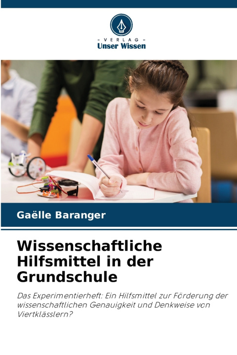Knjiga Wissenschaftliche Hilfsmittel in der Grundschule Gaëlle Baranger
