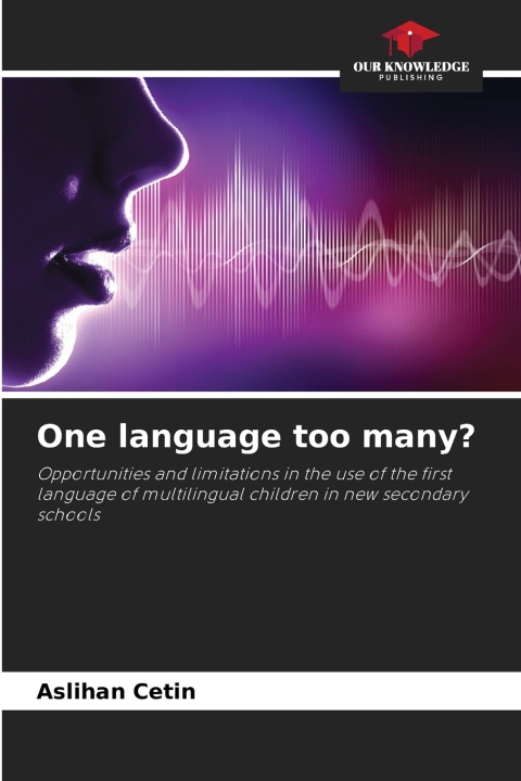 Kniha One language too many? Aslihan Cetin