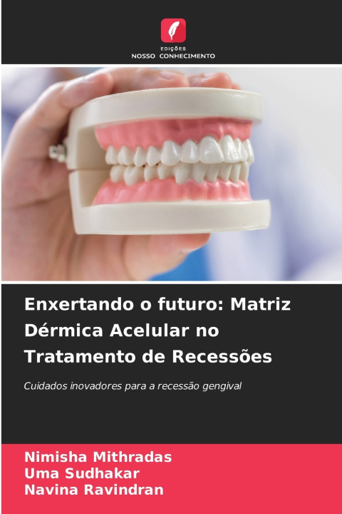 Książka Enxertando o futuro Nimisha Mithradas
