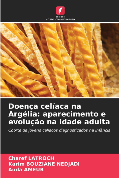 Knjiga Doença celíaca na Argélia Charef LATROCH
