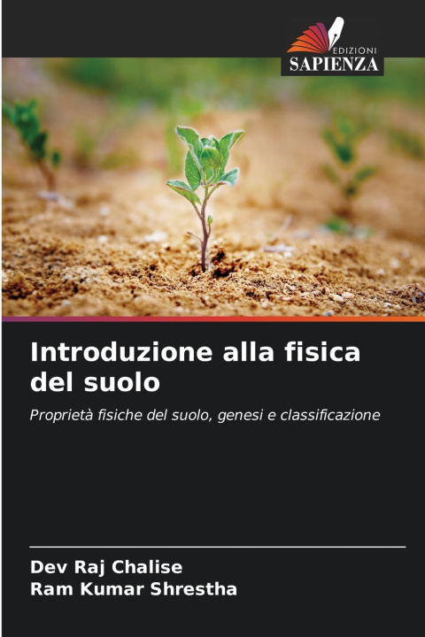 Kniha Introduzione alla fisica del suolo Dev Raj Chalise