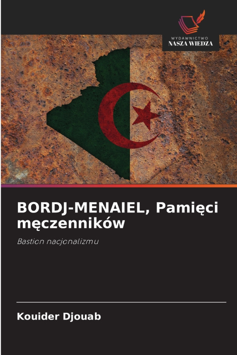Kniha BORDJ-MENAIEL, Pamięci męczenników Kouider Djouab