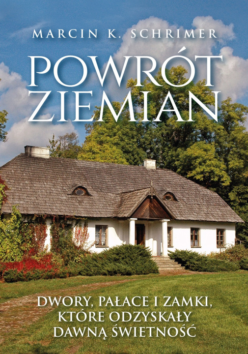 Książka Powrót ziemian Marcin Schrimer