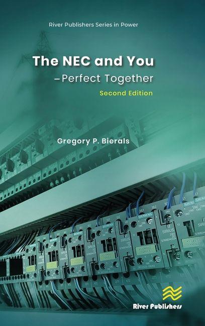 Knjiga The NEC and You-Perfect Together Gregory P. Bierals