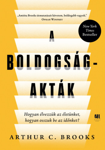 Książka A boldogság-akták Arthur C. Brooks