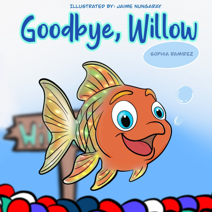 Książka Goodbye, Willow Sophia Ramirez