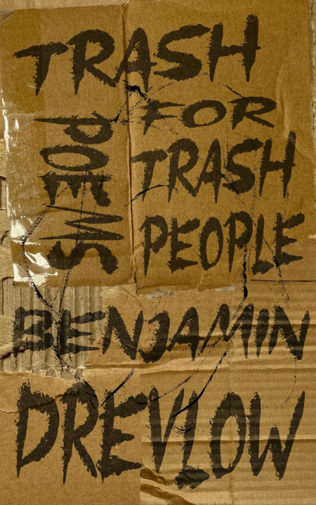 Książka Trash Poems For Trash People Benjamin Drevlow