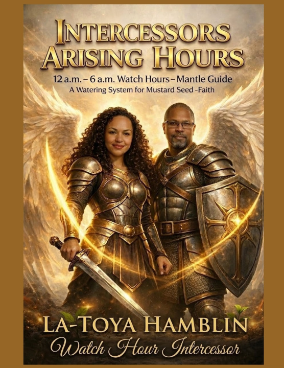 Książka INTERCESSORS ARISING HOURS La-Toya Hamblin