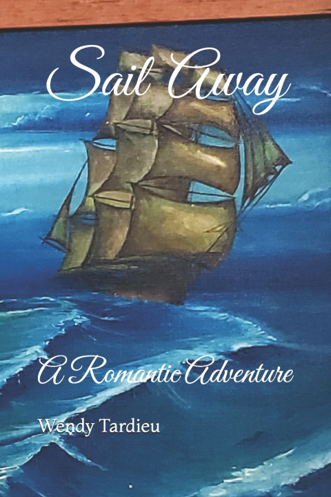 Książka Sail Away Wendy Tardieu