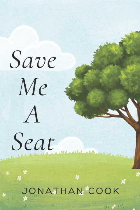 Książka Save Me A Seat Jonathan Cook