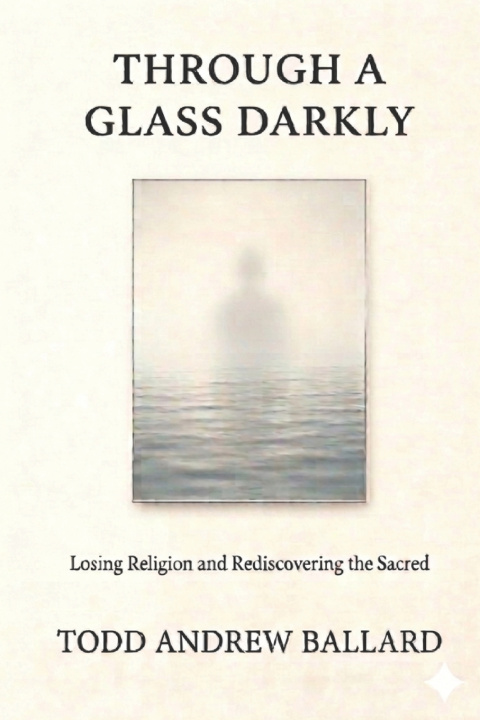 Książka Through A Glass Darkly Todd Andrew Ballard