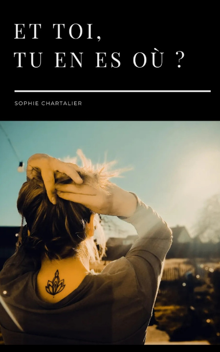Książka Et toi, tu en es où? Sophie Chartalier