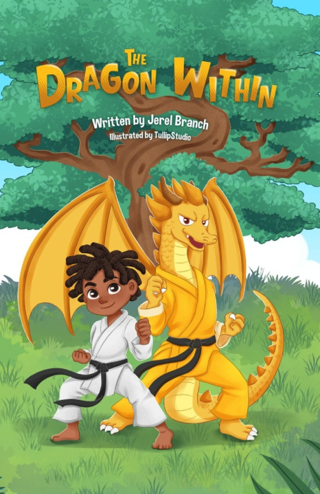 Kniha The Dragon Within Jerel Lamonte Branch