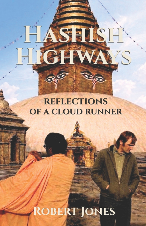 Kniha Hashish Highways Robert Jones