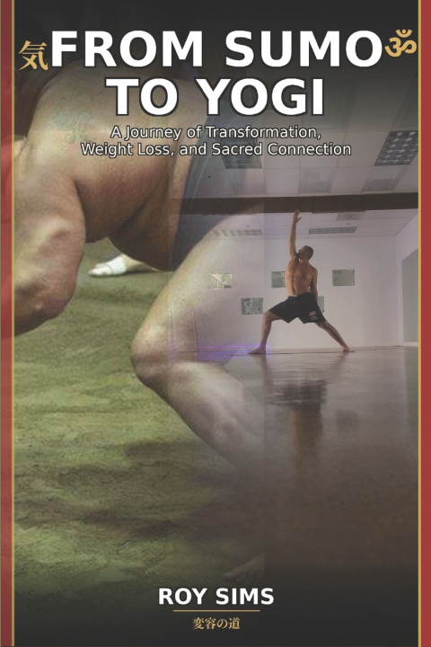 Knjiga From sumo to yogi Roy Sims