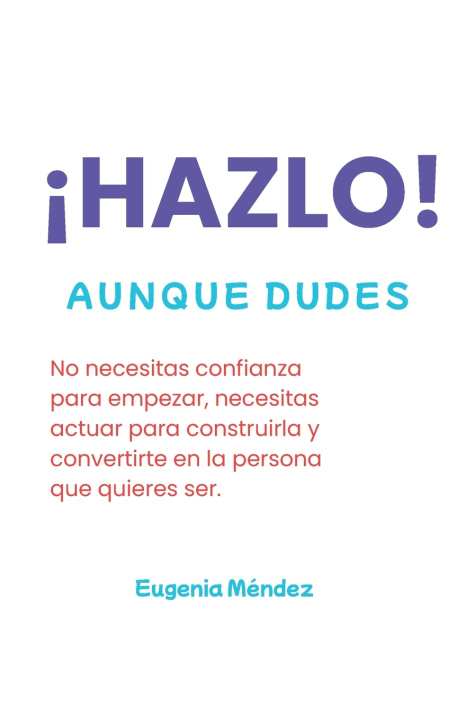 Kniha ¡HAZLO! Maria Eugenia Méndez