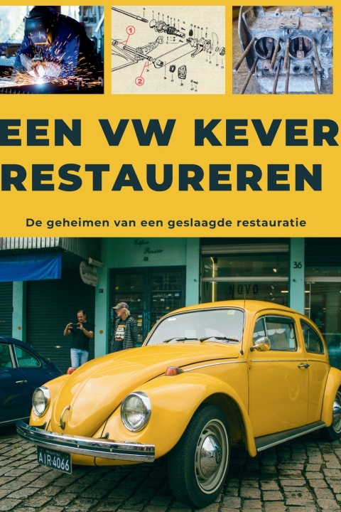 Książka Een VW KEVER restaureren HERITAGE RESTORATION