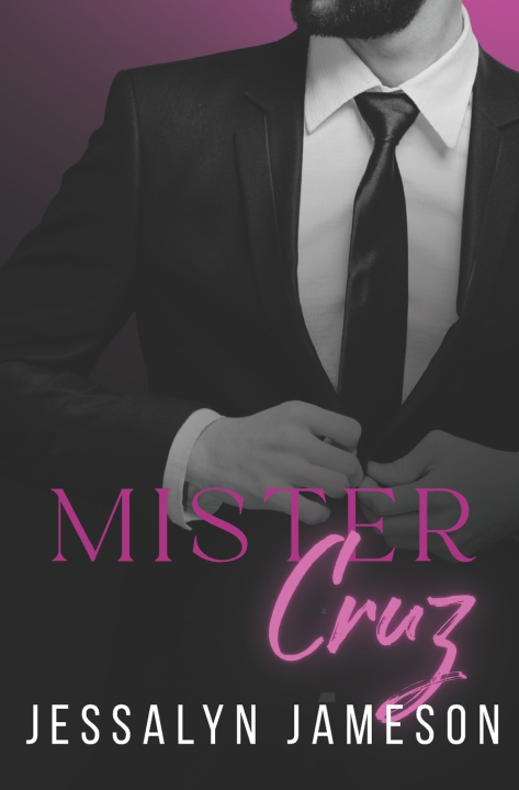 Knjiga Mister Cruz Jessalyn Jameson