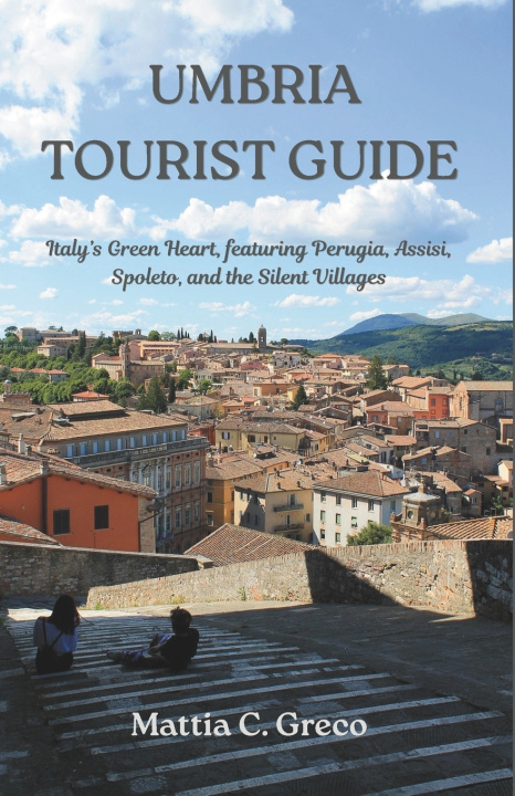 Książka UMBRIA TOURIST GUIDE Mattia C. Greco