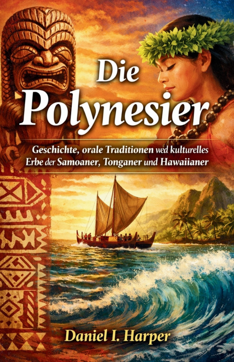 Kniha Die Polynesier Daniel I. Harper