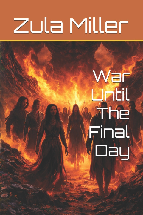 Książka War Until The Final Day Jorja Trejo