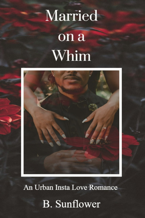 Kniha Married on a Whim B. Sunflower