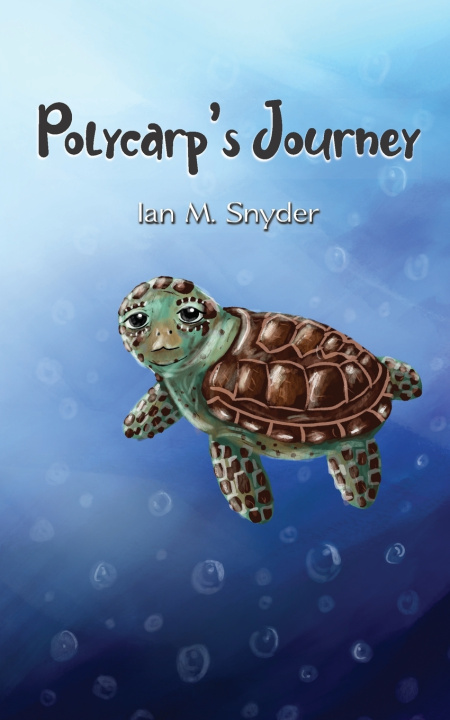 Knjiga Polycarp's Journey Ian M Snyder