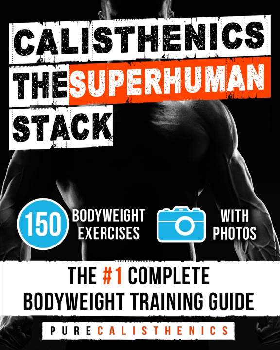 Książka Calisthenics The Superhuman Stack Pure Calisthenics
