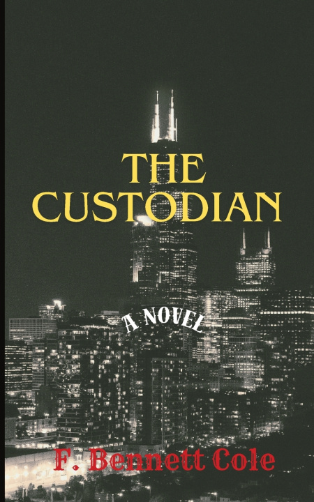 Książka The Custodian F. Bennett Cole