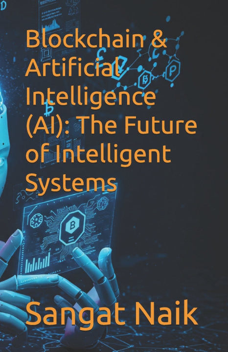 Książka Blockchain & Artificial Intelligence (AI) Sangat Bankim Naik