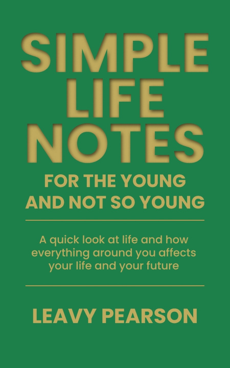 Książka Simple Life Notes For the Young and Not So Young Leavy Pearson