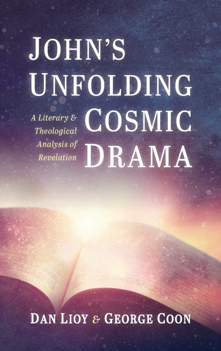 Książka John's Unfolding Cosmic Drama Dan Lioy