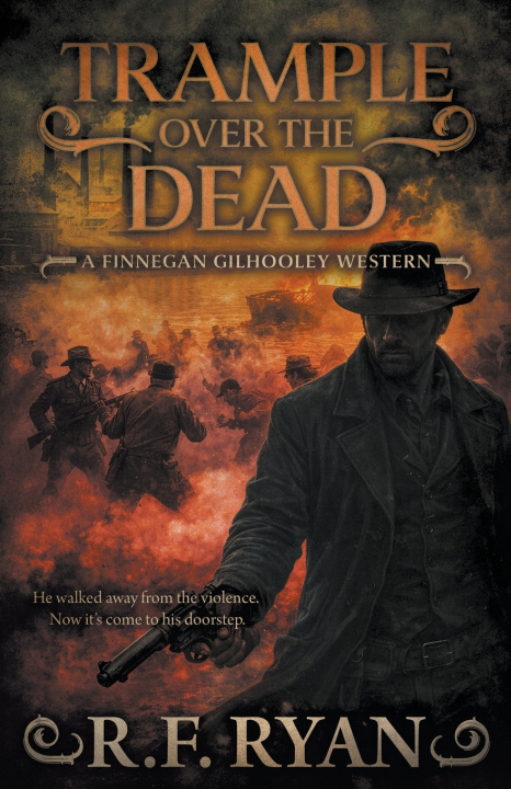 Kniha Trample Over the Dead R.F. Ryan
