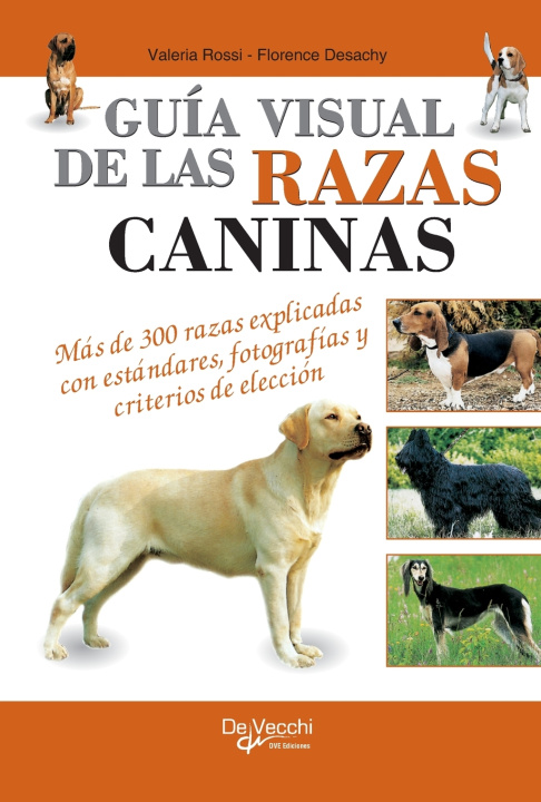 Boek Guía visual de las razas caninas Valeria Rossi