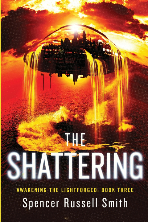 Książka The Shattering Spencer Russell Smith