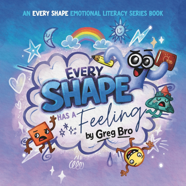 Książka Every Shape Has a Feeling Greg Bro