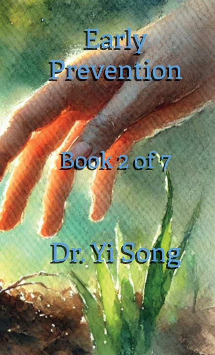 Kniha Early Prevention Dr. Yi Song