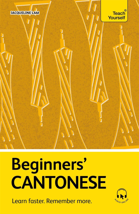 Kniha Beginners' Cantonese Jacqueline Lam